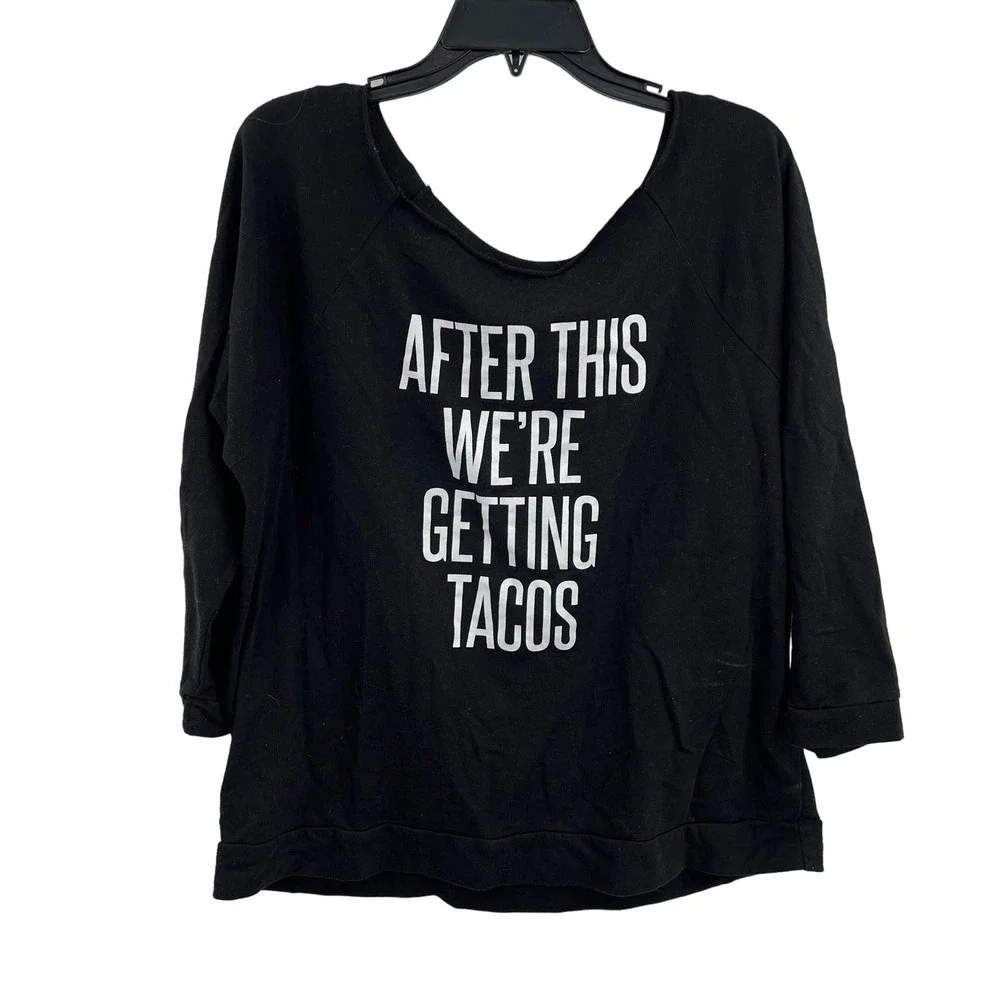 After This We Are Getting Tacos Black Sweatshirt Size L/XL (estimated) - Picture 1 of 2